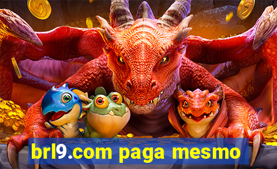 brl9.com paga mesmo